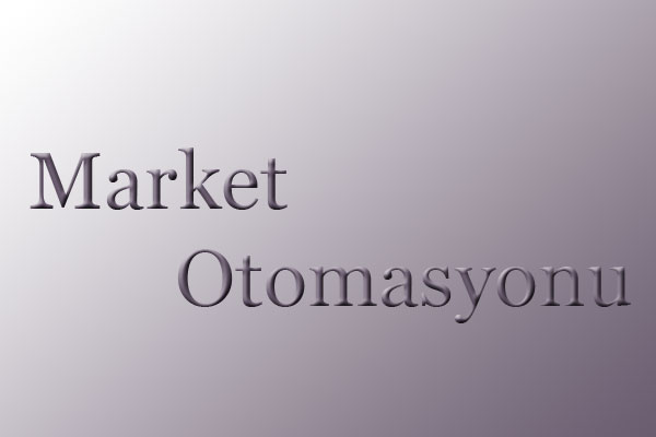 Market Otomasyonu